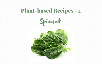Plant-based recipes #4 Spinach